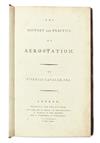 CAVALLO, TIBERIUS.  The History and Practice of Aerostation.  1785 + Description . . . of the Telescopical Mother-of-Pearl Micrometer